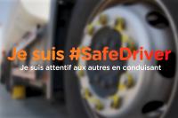 Je suis #SafeDriver. Je suis attentif aux autres en conduisant. 