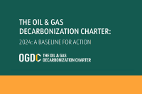 THE OIL AND GAS DECARBONIZATION CHARTER: 2024: A BASELINE FOR ACTION - OGDC The Oil and Gas Decarbonization Charter